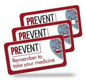 Prevent - take your medecine